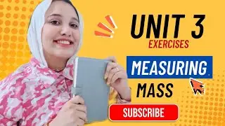 ➡️ Grade 4 ▶️ Let's Practise on  ( Measuring Mass ) -Elmoasser Book.