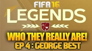 [FIFA 16] LEGENDS - GEORGE BEST - WHO THEY REALLY ARE!!!