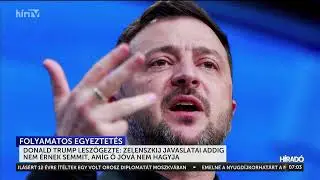 Trump leszögezte: Zelenszkij javaslatai addig nem érnek semmit, amíg ő jóvá nem hagyja - HírTV