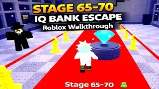 STAGE 65-70 IQ BANK ESCAPE Roblox Walkthrough [Full Guide English] 💰