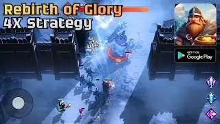 Rebirth of Glory Gameplay (V 1.2) | 4X Strategy (Android)