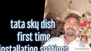 Tata sky HD dish installation and Troubleshooting guide
