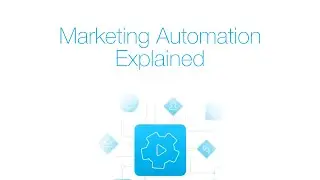 Marketing Automation Explained | Webinar
