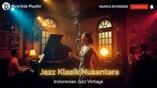 Jazz Ballad Indonesia - Jazz Klasik Indonesia | Nusantara Jazz Original