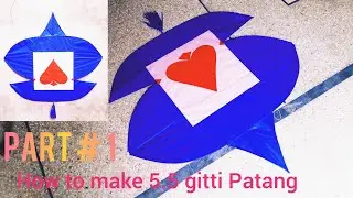 Kite. How to Make 5.5 Githi Patang. kite making. how to make a kite.