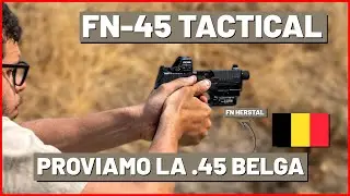 FN45 , una regina in cal .45