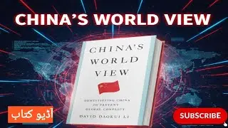 China&rsquo;s Vision for the Future World Order | Book Insights 