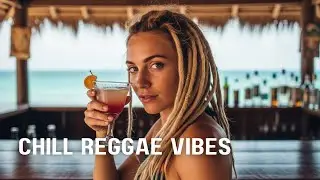 Tropical Reggae Mix 2026 🌊 Sunny Island Vibes That Instantly Boost Your Mood & Summer Energy
