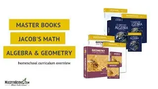 Jacob's Math // Algebra & Geometry // Master Books Homeschool Curriculum Review