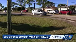 Cape Coral officials address illegal parking on medians
