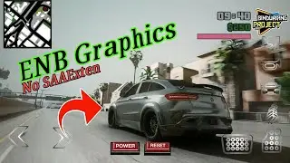ENB Graphics No SAAExten   GTA San Android Android