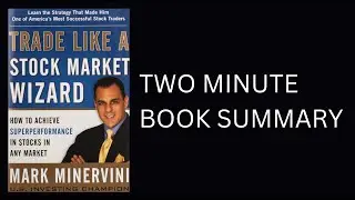 Trade Like a Stock Market Wizard by Mark Minervini