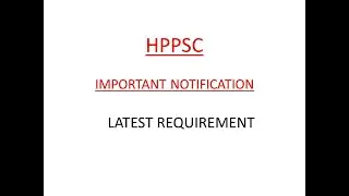 HPPSC LATEST REQUIREMENT || IMPORTANT INFORMATION
