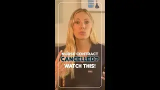 NURSE CONTRACT CANCELLED? WATCH THIS!