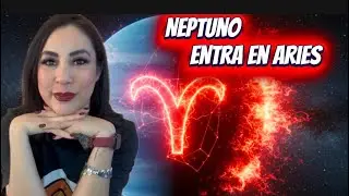 NEPTUNO ENTRA EN #ARIES … ♈️ QUE PASARÁ CON TODOS LOS SIGNOS?