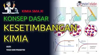 Konsep Kesetimbangan Kimia [Kimia Kelas 11]