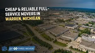 Cheap & Reliable Full-Service Movers in Warren, MI | Best Moving Companies Near You