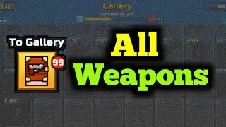 All Gallery Weapons That Are Available for Coupons - Pixel Gun 3D