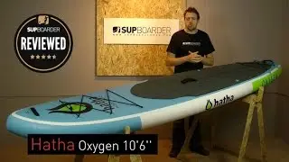 Hatha 10&rsquo;6&rdquo; Oxygen review &ndash; All round iSUP