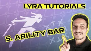 [UE5] Lyra Tutorials 5 - Ability Bar