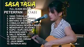 Musik Akustik | Cover | Sasa Tasia | Peterpan | Noah | Mimpi Yang Sempurna