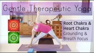 Gentle Therapeutic Yoga - Focusing on Grounding and Breathing