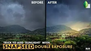 Trick to add 'SUNLIGHT' with SNAPSEED Double Exposure | SNAPSEED TUTORIAL | Android | iPhone