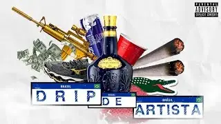 DRIP DE ARTISTA  - Mc Ryan Da Gv [PROD. MDC]