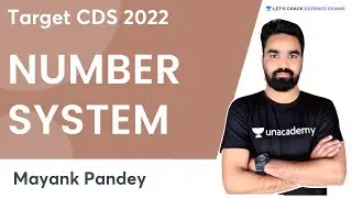 Number System | Part-1 | Target CDS 2022 | By Mayank Pandey