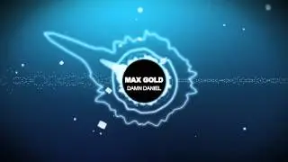 Damn Daniel - Max Gold (FULL SONG)