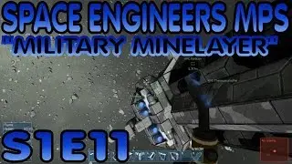 Space Engineers MPS Survival Gameplay / Let's Play (S-1) -E11- 