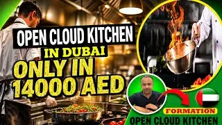 “How to Open a Cloud Kitchen in Dubai: Step-by-Step Guide for Success
