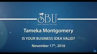 Small Business University: Tameka Montgomery