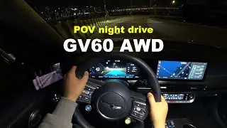 Genesis GV60 Performance AWD POV night drive