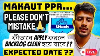 ⚠️MAKAUT PPR ALERT🚨EXPECTED DATE & BACKLOG CLEAR হবার সম্ভাবনা কতটা জেনে নাও🔴 #makaut #makaut_ppr