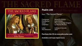 Psalm 100 - Schütz, John Rutter, The Cambridge Singers, La Nuova Musica