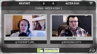 ReStart vs Alter Ego - Contenders China W4 D1