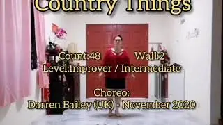 Country Things -Line Dance (Darren Bailey(UK),November 2020),demo