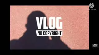 No copyright Volg music / best music for vlog ( NCS RELEASE)