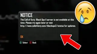 BLACK OPS 2 SERVERS ARE DOWN | WILL THEY WORK AGAIN?!?!?