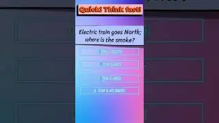 Quick! Think fast!