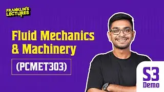 Fluid Mechanics & Machinery | B.Tech S3 Mech | Franklin's lectures | KTU 2024 Scheme