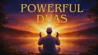 Powerful Duas for Fear, Anxiety & Peace | Trust Allah