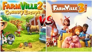 Farm Ville 2 Vs Farm Ville 3 Comparison | Which One Is Best?