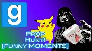 Gmod Prop Hunt Funny Moments - Chinese Food, Pokemon and The Dark Side