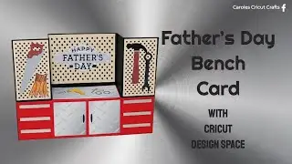 A FATHER'S DAY BENCH CARD with Cricut Design Space