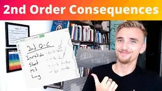 2nd Order Consequences & Long-term Thinking - Mental models for agency growth