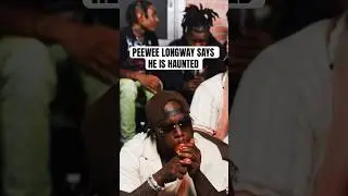 PEEWEE LONGWAY say&rsquo;s he is HAUNTED #peeweelongway