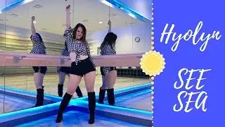 Hyolyn (효린) - SEE SEA (바다보러갈래) Dance Cover [Neon Pop]