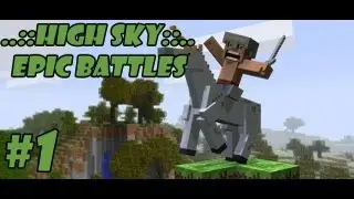 MineCraft - Эпичные Битвы - Часть 1